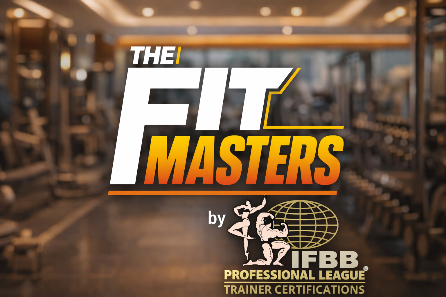 Seminario The Fit Masters by IFBB PRO CERTIFICATIONS MÉXICO